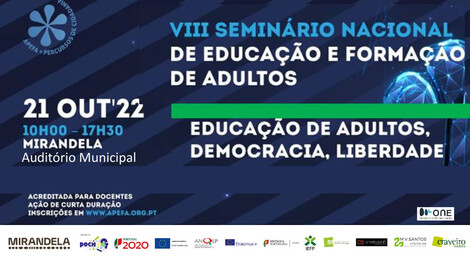 VIII Seminário Nacional de Educação e Formação de Adultos (Mirandela) VIII Seminário Nacional de Educação e Formação de Adultos (Mirandela)
