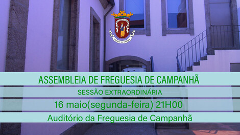 Assembleia de Freguesia de Campanhã  - 16 de maio - 21h00