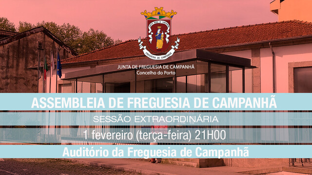 Assembleia de Freguesia de Campanhã - 1 fevereiro - 21h00
