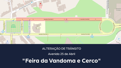 Alteração de trânsito - 25 DE ABRIL (Avenida)