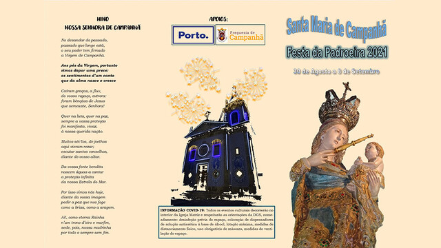 Festa da Padroeira de Campanhã - 30 agosto a 8 setembro Festa da Padroeira de Campanhã - 30 agosto a 8 setembro