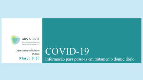 COVID-19 - Informação para pessoas em tratamento domiciliário COVID-19 - Informação para pessoas em tratamento domiciliário