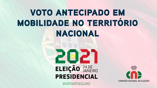 VOTO ANTECIPADO EM MOBILIDADE NO TERRITÓRIO NACIONAL VOTO ANTECIPADO EM MOBILIDADE NO TERRITÓRIO NACIONAL