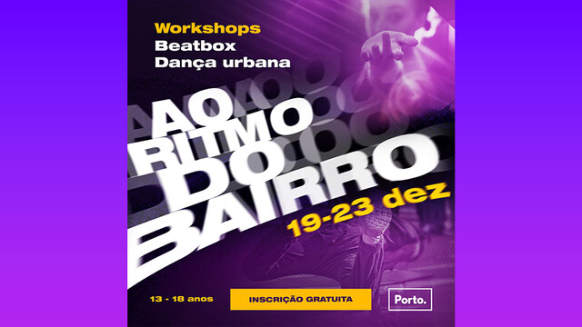 Férias de Natal - Ateliers Arte Urbana de dança e beatbox Férias de Natal - Ateliers Arte Urbana de dança e beatbox