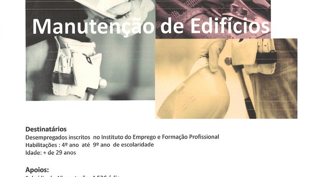 CURSO DE FORMAÇÃO FINANCIADO - MANUTENÇÃO DE EDIFÍCIOS  CURSO DE FORMAÇÃO FINANCIADO - MANUTENÇÃO DE EDIFÍCIOS