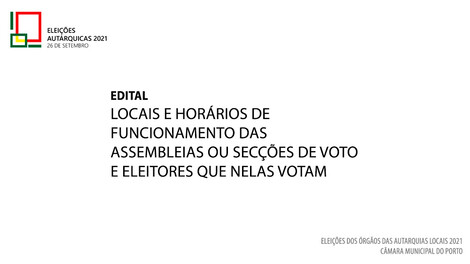 Locais e horários de Voto - Eleições Autárquicas 2021