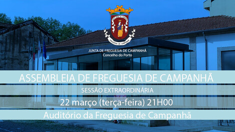 Assembleia de Freguesia de Campanhã - 22 março - 21h00