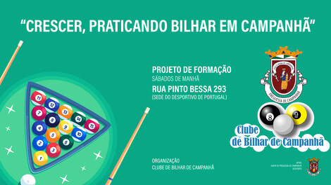 “Crescer, praticando Bilhar em Campanhã” “Crescer, praticando Bilhar em Campanhã”