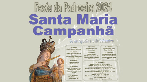 Festas da Padroeira 2024 - Santa Maria de Campanhã Festas da Padroeira 2024 - Santa Maria de Campanhã