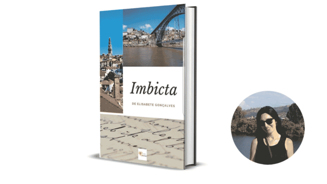 Apresentação de "Imbicta" de Elisabete Gonçalves Apresentação de "Imbicta" de Elisabete Gonçalves