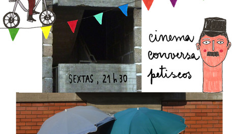 CINEMA / CONVERSA E PETISCOS NO BAIRRO DO FALCÃO 