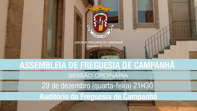 Assembleia de Freguesia de Campanhã - 29 de dezembro - 21h30