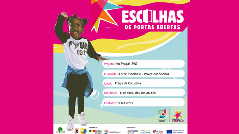 Escolhas Portas Abertas - Praça de Sonho! | 6 de abril Escolhas Portas Abertas - Praça de Sonho! | 6 de abril