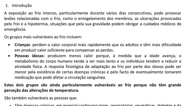 Recomendações Gerais à População em Períodos de Frio Intenso Recomendações Gerais à População em Períodos de Frio Intenso