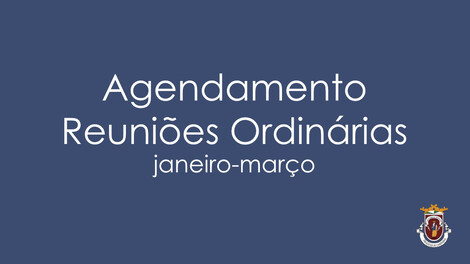 Agendamento das reuniões ordinárias (jan-mar 25)