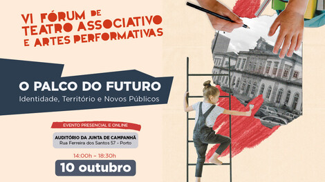 Auditório da Junta de Freguesia de Campanhã acolhe o VI Fórum de Teatro Associativo e Artes Performativas