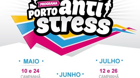 EM JULHO - PORTO ANTI STRESS