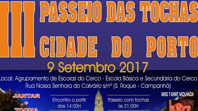 3º Passeio das Tochas - Cidade do Porto 3º Passeio das Tochas - Cidade do Porto