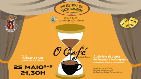"O Café" de Carlo Goldoni dia 25 de maio no Auditório da Freguesia "O Café" de Carlo Goldoni dia 25 de maio no Auditório da Freguesia