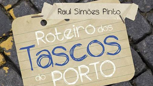 ROTEIRO DOS TASCOS DO PORTO - lançamento do livro
