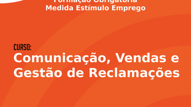 FORMAÇÃO - Comunicacao, Vendas e Gestão de Reclamações