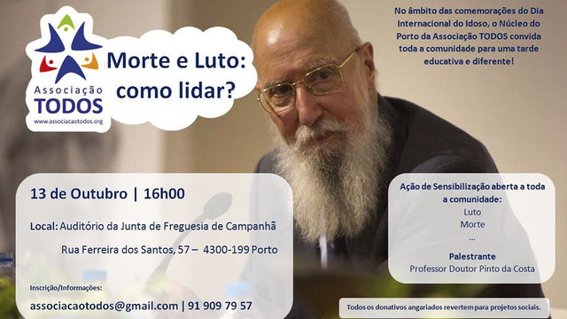 Ação de Sensibilização aberta a toda a comunidade: Luto e Morte...