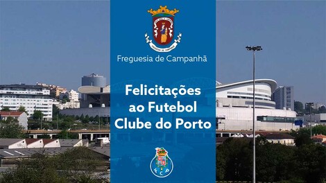 Felicitações ao Futebol Clube do Porto