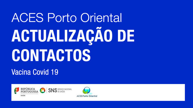 ACES Porto Oriental - Actualização de Contactos
