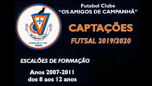 Captações de Futsal no FC "OS Amigos de Campanhã" Captações de Futsal no FC "OS Amigos de Campanhã"